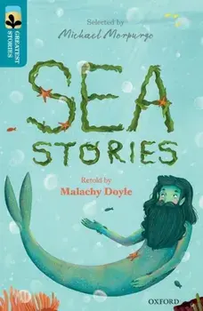 Oxford Reading Tree TreeTops Greatest Stories: Oxford Level 9: Sea Stories, Paperback/***