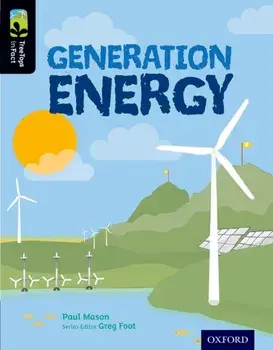 Oxford Reading Tree TreeTops inFact: Level 20: Generation Energy, Paperback/Paul Mason