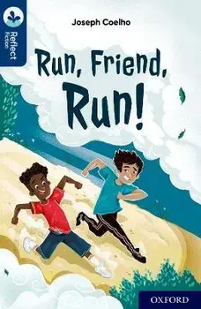 Oxford Reading Tree TreeTops Reflect: Oxford Reading Level 14: Run, Friend, Run!. 1, Paperback/Joseph Coelho