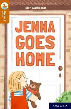 Oxford Reading Tree TreeTops Reflect: Oxford Reading Level 8: Jenna Goes Home. 1, Paperback/Elen Caldecott