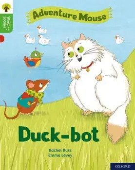 Oxford Reading Tree Word Sparks: Level 2: Duck-bot, Paperback/Rachel Russ
