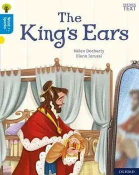 Oxford Reading Tree Word Sparks: Level 3: The King's Ears, Paperback/Helen Docherty