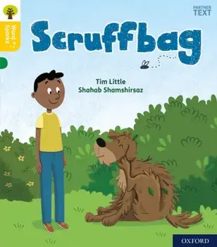 Oxford Reading Tree Word Sparks: Level 5: Scruffbag. 1, Paperback/Tim Little