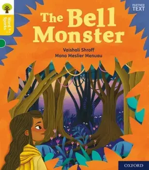 Oxford Reading Tree Word Sparks: Level 5: The Bell Monster. 1, Paperback/Vaishali Shroff