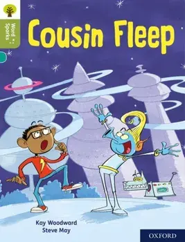 Oxford Reading Tree Word Sparks: Level 7: Cousin Fleep, Paperback/Kay Woodward