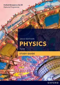 Oxford Resources for IB DP Physics: Study Guide, Paperback/Tim Kirk