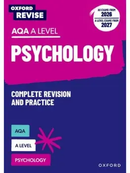 Oxford Revise: AQA A Level Psychology (AS exams from 2026; A Level exams from 2027). 2 Revised edition, Paperback/Adelaide McLaughlin