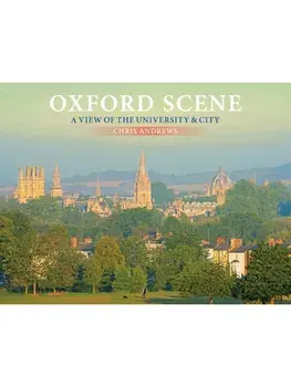 Oxford Scene. A view of the University and City, 4 Revised edition, Paperback/David Huelin