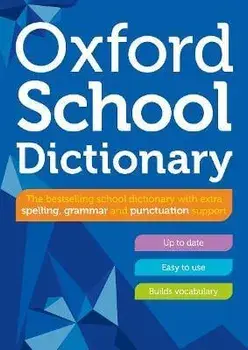 Oxford School Dictionary. 1, Paperback/Oxford Dictionaries