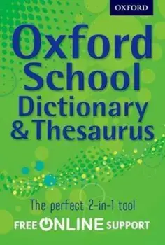 Oxford School Dictionary & Thesaurus, Paperback/***
