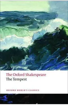 Oxford Shakespeare: The Tempest