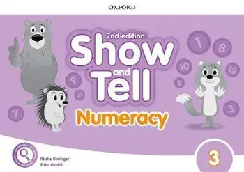 Oxford Show and Tell 2E 3 Numeracy Book/Erika Osváth, Kirstie Grainger