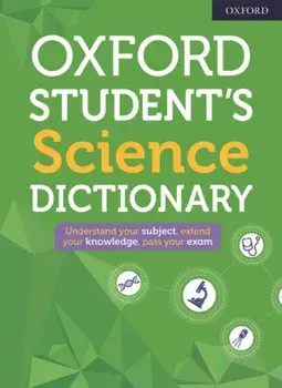 Oxford Student's Science Dictionary, Paperback/Oxford Dictionaries
