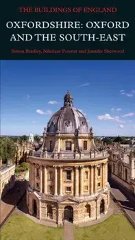 Oxfordshire: Oxford and the South-East, Hardback/Jennifer Sherwood