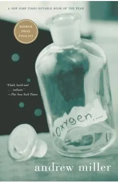 Oxygen - Andrew Miller