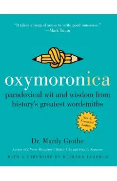 Oxymoronica - Mardy Grothe