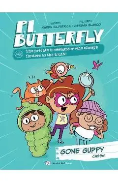 P.I. Butterfly: Gone Guppy - Karen Kilpatrick