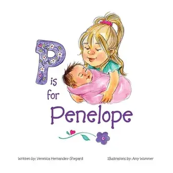 P is for Penelope, Paperback/Veronica Hernandez-Shepard