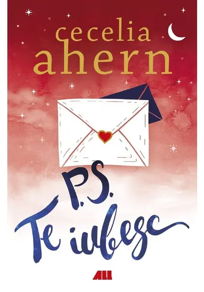 P.S. Te iubesc - Cecilia Ahern