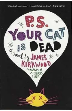 P.S. Your Cat Is Dead - James Kirkwood