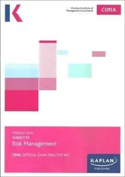 P3 RISK MANAGEMENT - EXAM PRACTICE KIT, Paperback/***