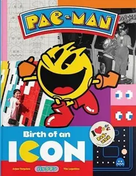 Pac-Man: Birth of an Icon, Hardcover/Arjan Terpstra