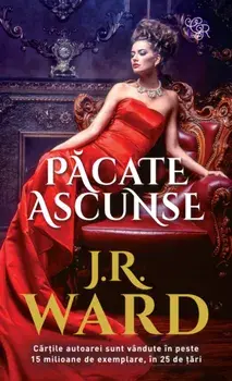 Pacate ascunse/JR Ward
