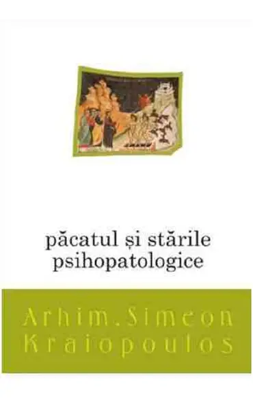 Pacatul si starile psihopatologice | Simeon Kraiopoulos