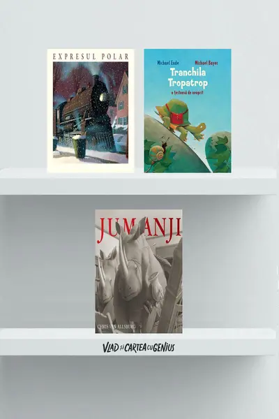 Pachet cărți educative 4-7 ani ( Expresul Polar, Jumanji, Tranchila Tropatrop) - Chris Van Allsburg, Michael...