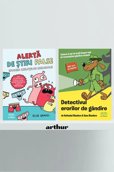 Pachet cărți gândire critică pentru copii (Alertă de știri false, Detectivul erorilor de gândire) - Elise Gravel
