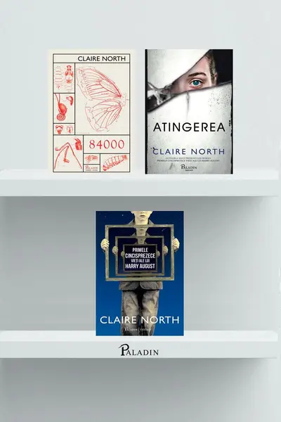 Pachet Claire North (84000, Harry August, Atingerea) - Claire North