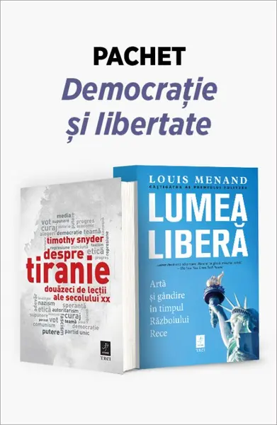 Pachet Democrație și libertate. Despre tiranie/Lumea liberă - Timothy Snyder