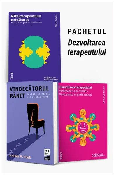 Pachet Dezvoltarea terapeutului. Mitul terapeutului netulburat/Vindecătorul rănit/Dezvoltarea terapeutului - Marie Adams