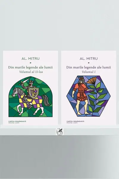 Pachet Din marile legende ale lumii ( 2 volume) - Alexandru Mitru