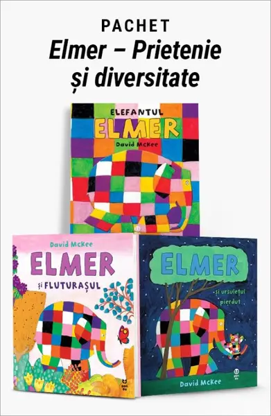 Pachet Elmer – Prietenie și diversitate. Elefantul Elmer/Elmer și fluturașul/Elmer și ursulețul pierdut - David McKee