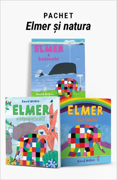 Pachet Elmer și natura. Elmer și balenele/Elmer și hipopotamii/Elmer și curcubeul - David McKee