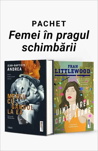 Pachet Femei în pragul schimbării. Mereu cu gândul la ea/Uimitoarea Grace Adams - Jean‑Baptiste Andrea