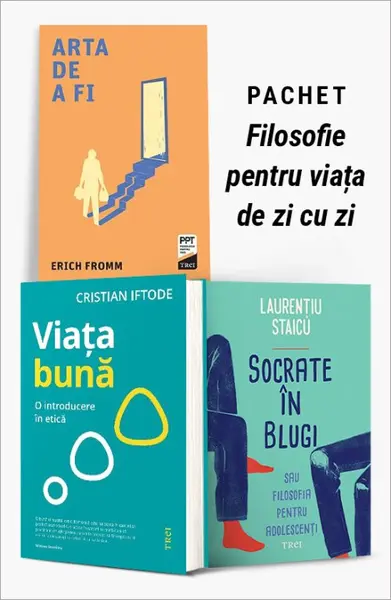Pachet Filosofie pentru viața de zi cu zi. Arta de a fi/Viața bună/Socrate în blugi - Erich Fromm