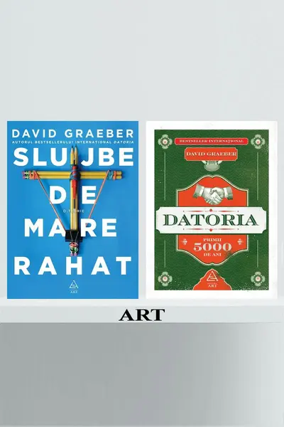 Pachet Graeber (Slujbe de mare rahat, Datoria) - David Graeber