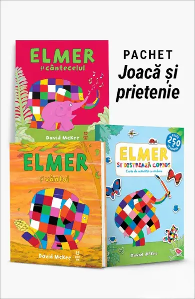 Pachet Joacă și prietenie. Elmer și cântecelul/Elmer și vântul/Elmer se distrează copios - David McKee