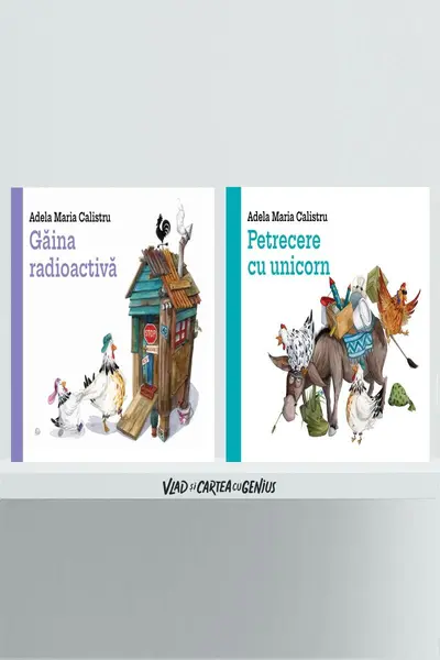 Pachet Kotkodak (Petrecere cu unicorn,Găina radioactivă) - Adela Maria Calistru