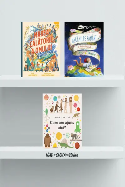 Pachet Lumea pe înțelesul copiilor (Marea călătorie a omului, Dacă vii pe Pământ, Cum am ajuns aici) - Alice Roberts