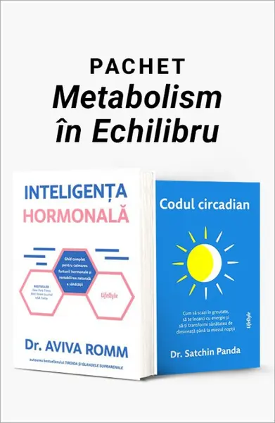 Pachet Metabolism în Echilibru. Inteligenta hormonală/Codul circadian - Aviva Romm