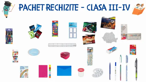 Pachet necesar rechizite Clasele III-IV , Set complet pentru elevii ciclului primar, 29 articole
