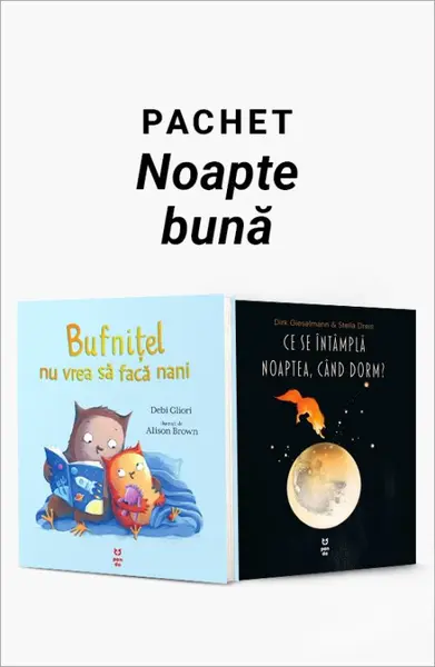 Pachet Noapte bună. Bufniţel nu vrea să facă nani/Ce se întâmplă noaptea când dorm - Debi Gliori