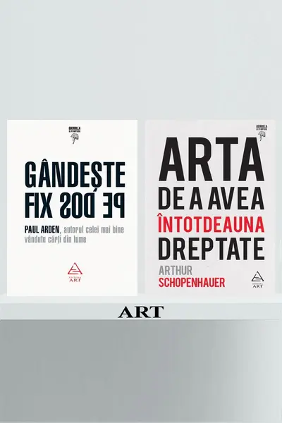 Pachet promo Arta de a avea dreptate și Gândește fix pe dos