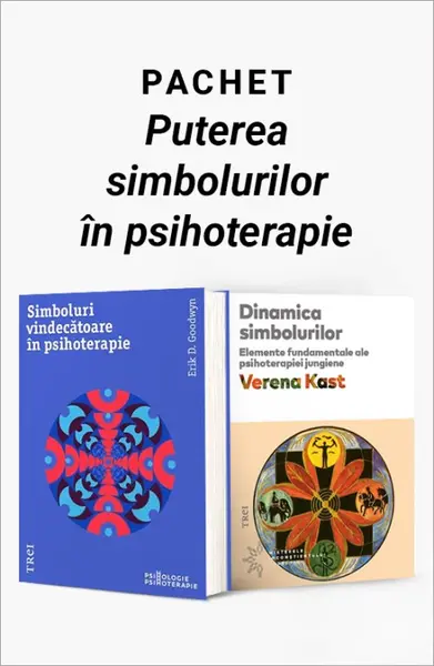 Pachet Puterea simbolurilor în psihoterapie. Simboluri vindecătoare în psihoterapie/Dinamica simbolurilor - Erik D. Goodwyn