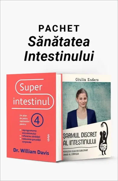 Pachet Sănătatea Intestinului. Superintestinul/Șarmul discret al intestinului - William Davis