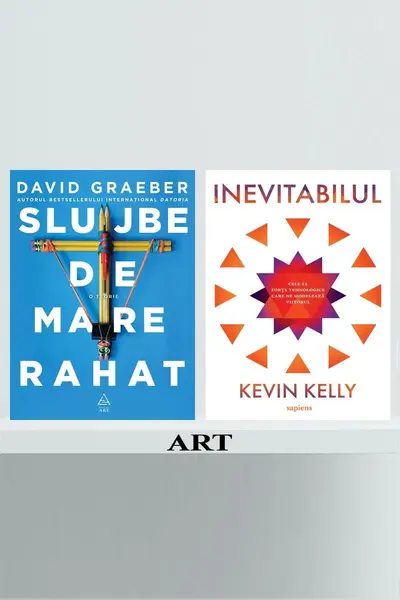 Pachet schimbări (Slujbe de mare rahat, Inevitabilul) - David Graeber, Kevin Kelly