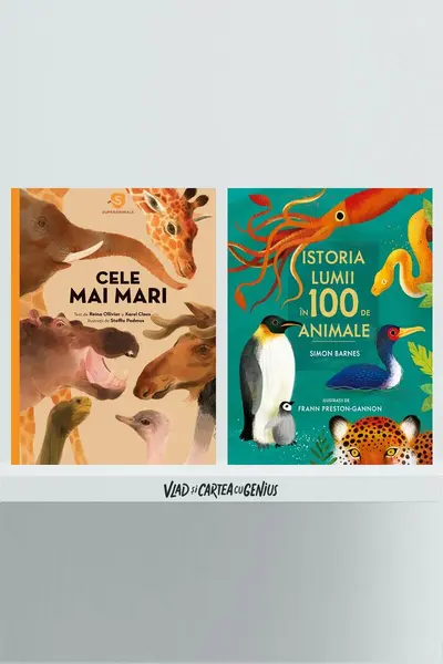 Pachet Superanimale 2 volume ( Istoria lumii în 100 de animale, Cele mai mari) - Karel Claes, Reina Ollivi...